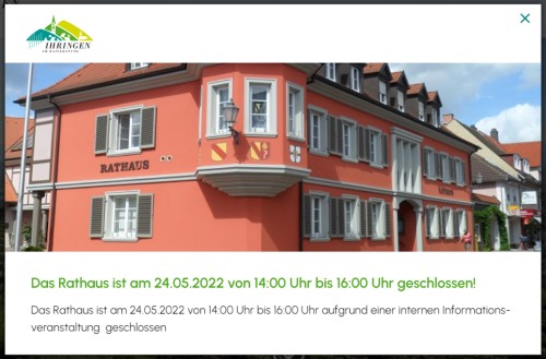 Bild vom Rathaus Ihringen und darunter eine Meldung, dass das Rathaus am 24.05.2022 geschlossen ie ist